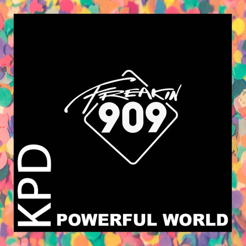 KPD - Powerful World [FREAK247]